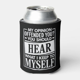 Enfriador De Latas Mi opinión te ofendió divertido humor sarcástico