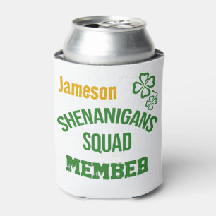 Enfriador De Latas Miembro del Escuadrón de Shenanigans