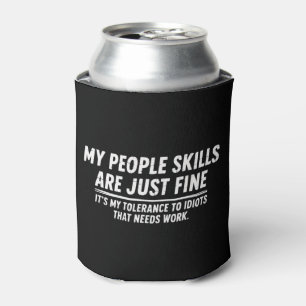 Enfriador De Latas Mis habilidades con la gente están bien Humor Sarc