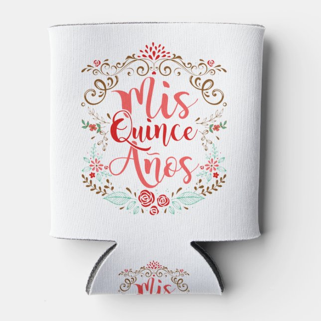 Enfriador De Latas Mis Quince Anos Quinceanera 15º cumpleaños (Anverso)