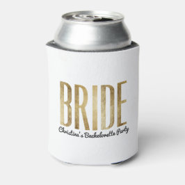 Enfriador De Latas Moda Faux Gold Bride Bachelorette