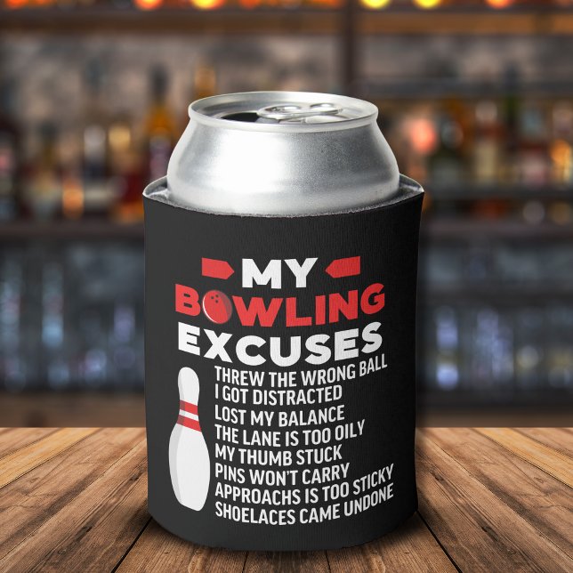 Enfriador De Latas My Bowling Excuses, Funny Bowling Lovers (Subido por el creador)