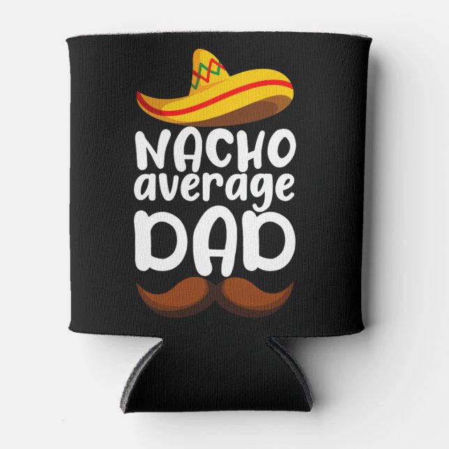 Enfriador De Latas Nacho Promedio de Papá Cinco de Mayo Papi Mexicano (Anverso)