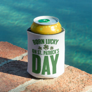 Enfriador De Latas Nacido con suerte en el cumpleaños irlandés del Dí