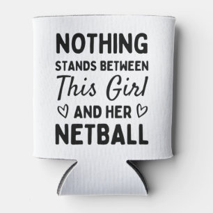 Enfriador De Latas Nada se interpone entre esta chica y su netball.