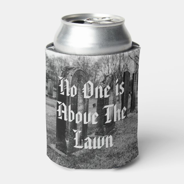 Enfriador De Latas Nadie Está Sobre El Césped (Lata Anverso)