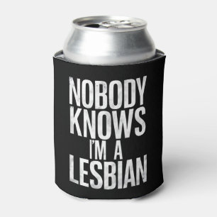 Enfriador De Latas Nadie sabe que soy lesbiana divertido orgullo gay