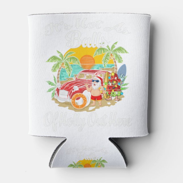 Enfriador De Latas Navidades Graciosos En Julio Calientes Como Balls  (Anverso)