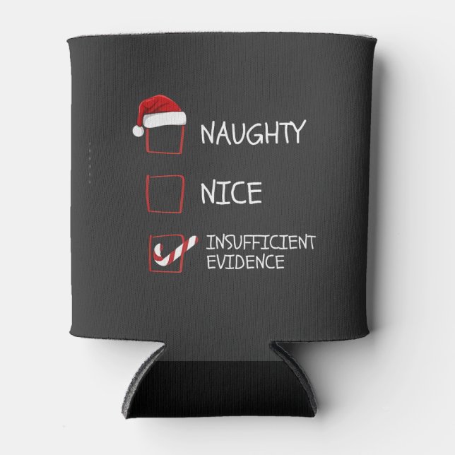 Enfriador De Latas Nice Naughty Insufficient Evidence Santa Christmas (Anverso)