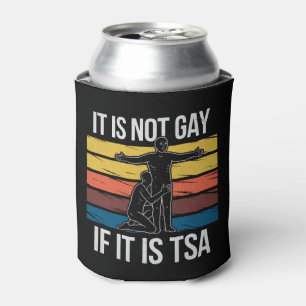 Enfriador De Latas No Es Gay Si Es Seguridad De TSA Orgullo LGBTQ