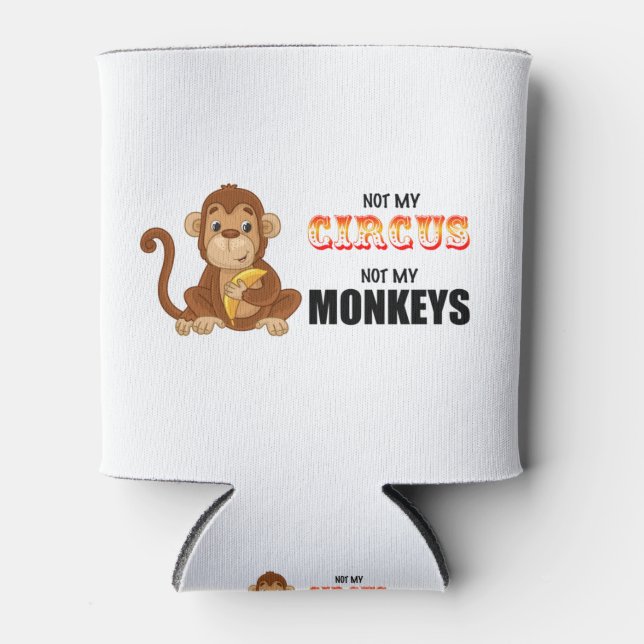 Enfriador De Latas no mi circo, no mis monos (Anverso)