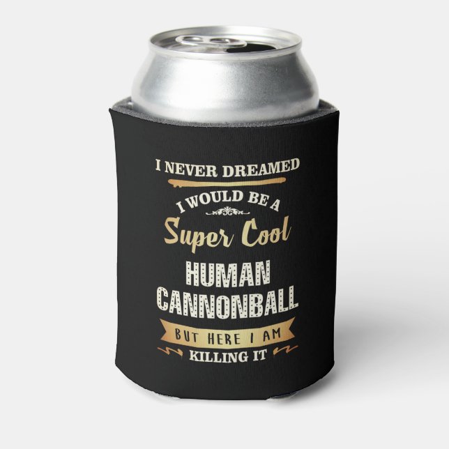 Enfriador De Latas Novedad divertida de canonball humano (Reverso de la lata)