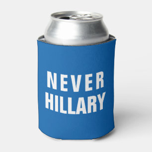 Enfriador De Latas NUNCA HILLARY para el presidente 2016