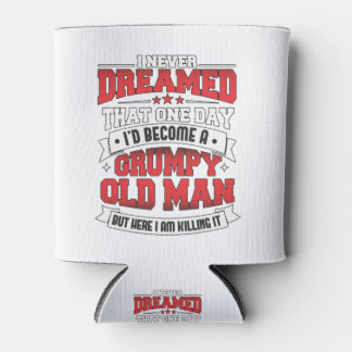 Enfriador De Latas Nunca soñé que sería un viejo gruñón pero aquí est