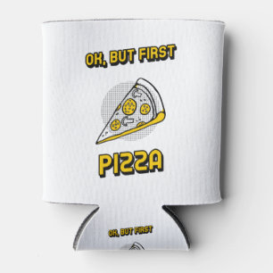 Enfriador De Latas Ok, Pero Primero Pizza