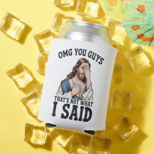 Enfriador De Latas OMG Chicos Eso No Es Lo Que Dije Jesús Meme