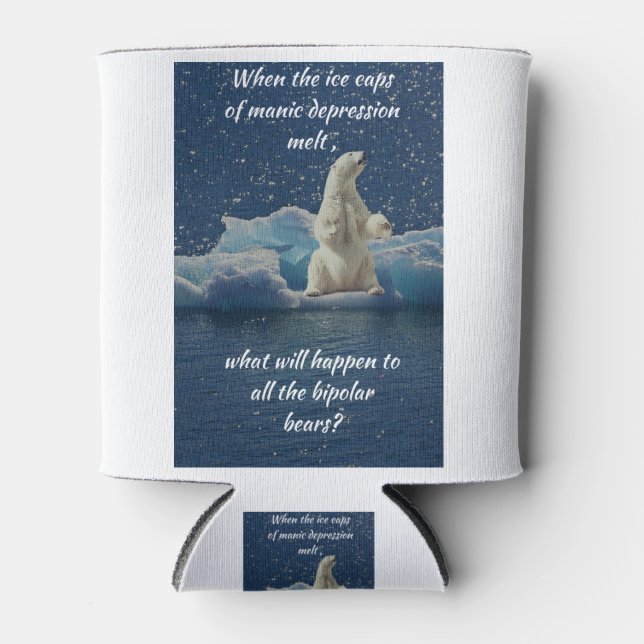 Enfriador De Latas Osos bipolares divertidos (Anverso)