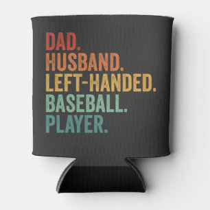 Enfriador De Latas Papá Esposo Béisbol Izquierda Leyenda Mano