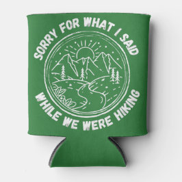 Enfriador De Latas Perdón Por Lo Que Dije Mientras Caminábamos