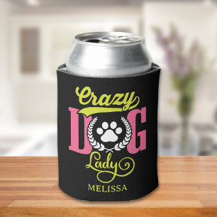 Enfriador De Latas Perfect Gift for Dog Lovers: CRAZY DOG LADY