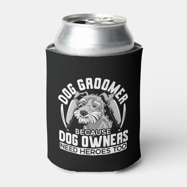 Enfriador De Latas Perro Groomer porque los dueños de perros también  (Lata Anverso)