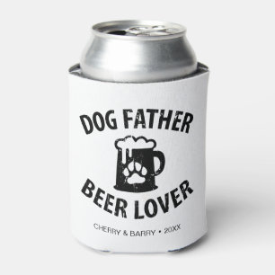 Enfriador De Latas Perro padre Beer Lover Divertido Perro Lover