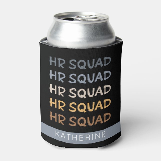 Enfriador De Latas Personalizado de Recursos Humanos Squad: regalos d (Lata Anverso)