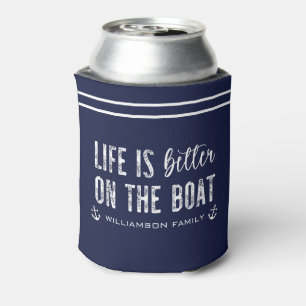 Enfriador De Latas Personalizado La vida es mejor en el barco   Vida 