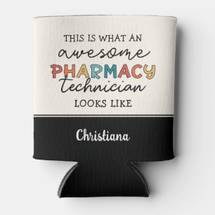 Enfriador De Latas Personalizado Técnico de Farmacia Awesome Funny