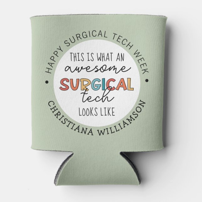 Enfriador De Latas Personalizado Tecnólogo Quirúrgico Semana Divertid (Anverso)