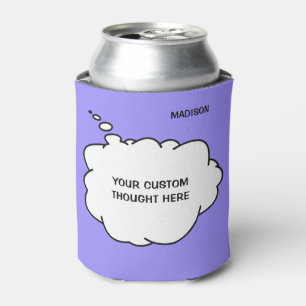 Enfriador De Latas Personalizado Texto, Nombre y Color Thought Bubble