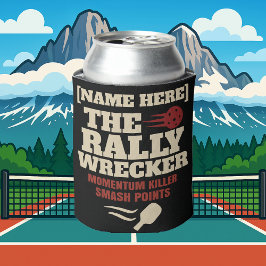 Enfriador De Latas Pickleball Custom Name THE RALLY WRECKER Cooler