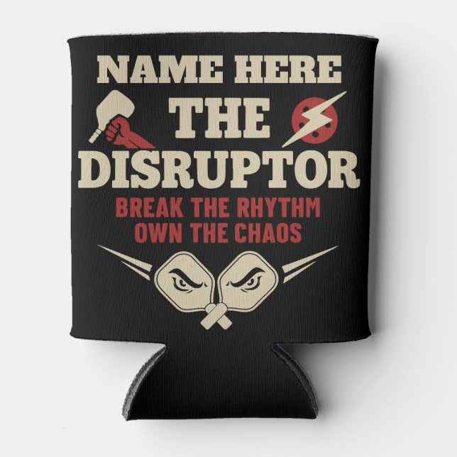 Enfriador De Latas Pickleball Personalized Name The Disruptor (Anverso)