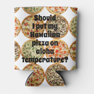 Enfriador De Latas ¿Pizza a temperatura de aloha?