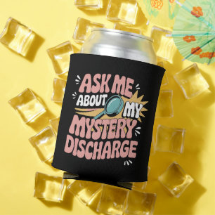 Enfriador De Latas Pregúntame sobre mi misteriosa descarga vergonzosa