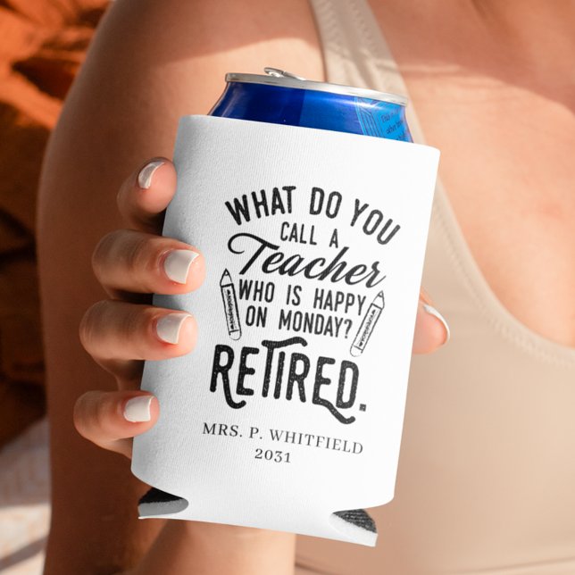 Enfriador De Latas Profesor retirado Jefe de Personalizado de Jubilac (Retired Teacher Head of School Retirement Custom Can Cooler)