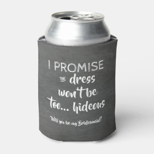 Enfriador De Latas Prometo - Divertida propuesta de la dama de honor