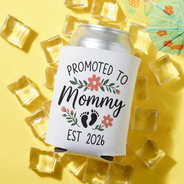 Enfriador De Latas Promoted to Mommy 2026 Funny First Time Pregnancy  (Verano in situ)