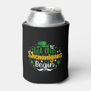 Enfriador De Latas Que Los Shenanigans Empiecen El Día De Los Patroci