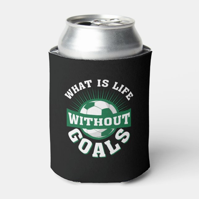 Enfriador De Latas Qué vida sin objetivos Fútbol divertido (Lata Anverso)