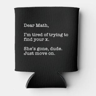 Enfriador De Latas Querida matemática, estoy cansada de tratar de en
