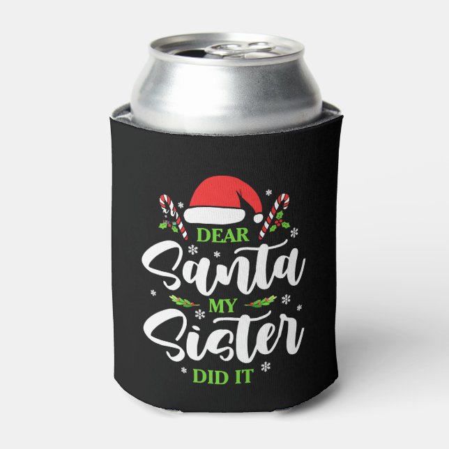 Enfriador De Latas Querida Santa, mi hermana lo hizo divertido famili (Lata Anverso)
