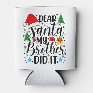Enfriador De Latas Querido Santa, mi hermano lo hizo - Gracioso grand