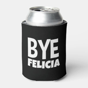 Enfriador De Latas Refrán divertido de Felicia del adiós