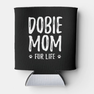 Enfriador De Latas Regalo Doberman Dobie Mom Fur Life Doberman