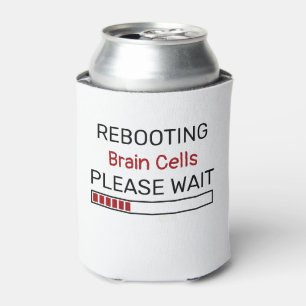 Enfriador De Latas Reiniciando células cerebrales por favor espere Es