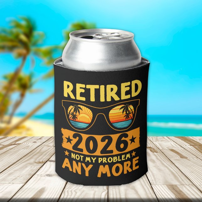 Enfriador De Latas Retired 2026 Not My Problem Anymore – Fun (Subido por el creador)