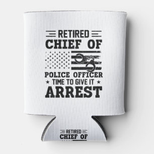 Enfriador De Latas Retired Chief Of Police Officer -American-funny