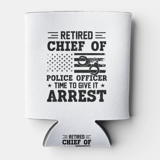 Enfriador De Latas Retired Chief Of Police Officer -American-funny (Anverso)