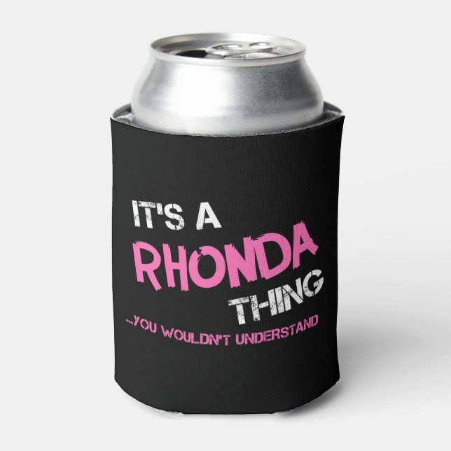 Enfriador De Latas Rhonda cosa que no entenderías (Lata Anverso)